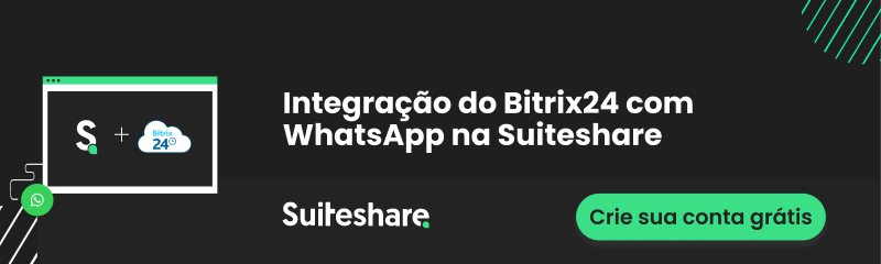 Ative a integração do Bitrix24 com WhatsApp na Suiteshare